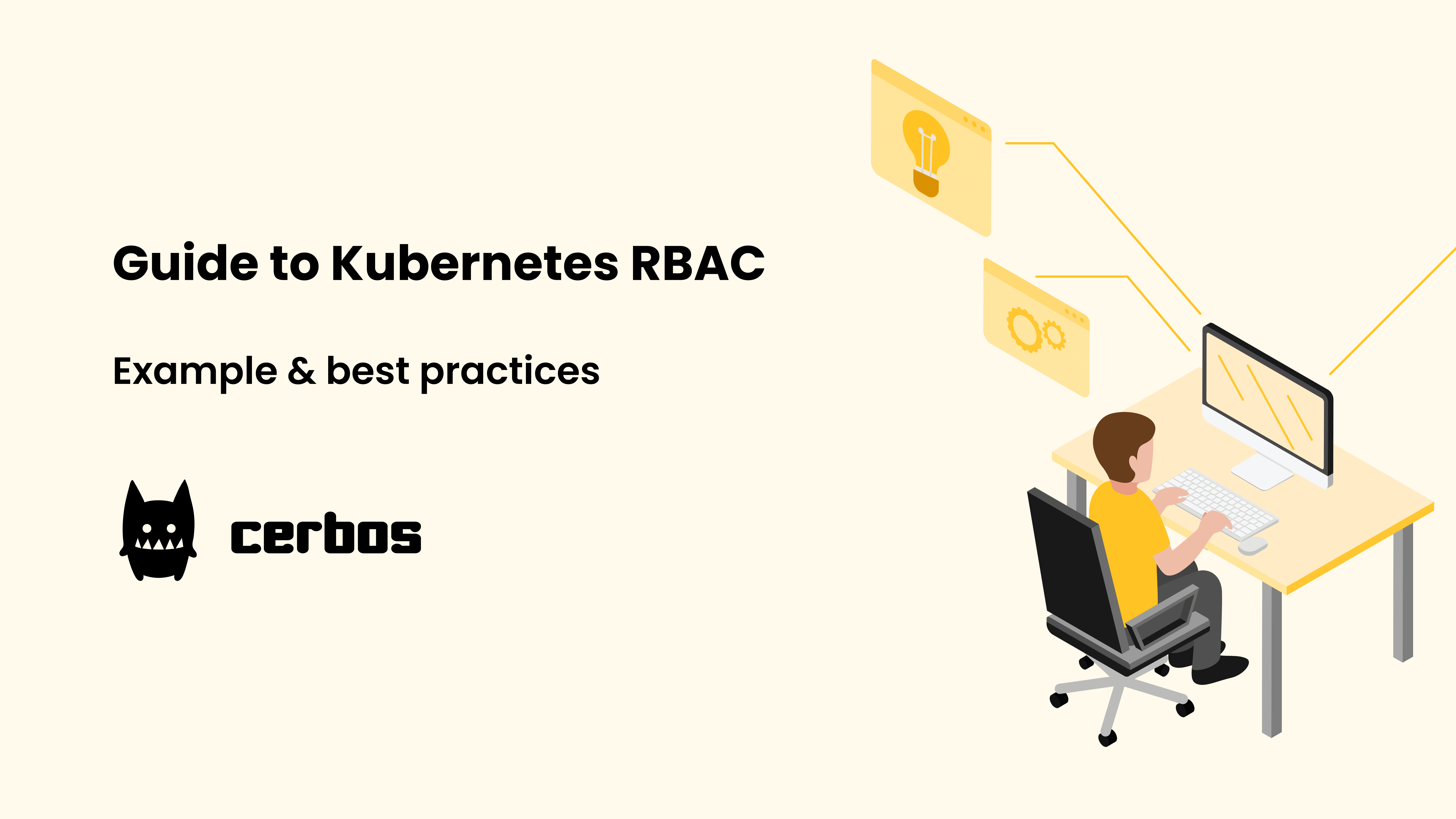 Guide to Kubernetes RBAC | Cerbos