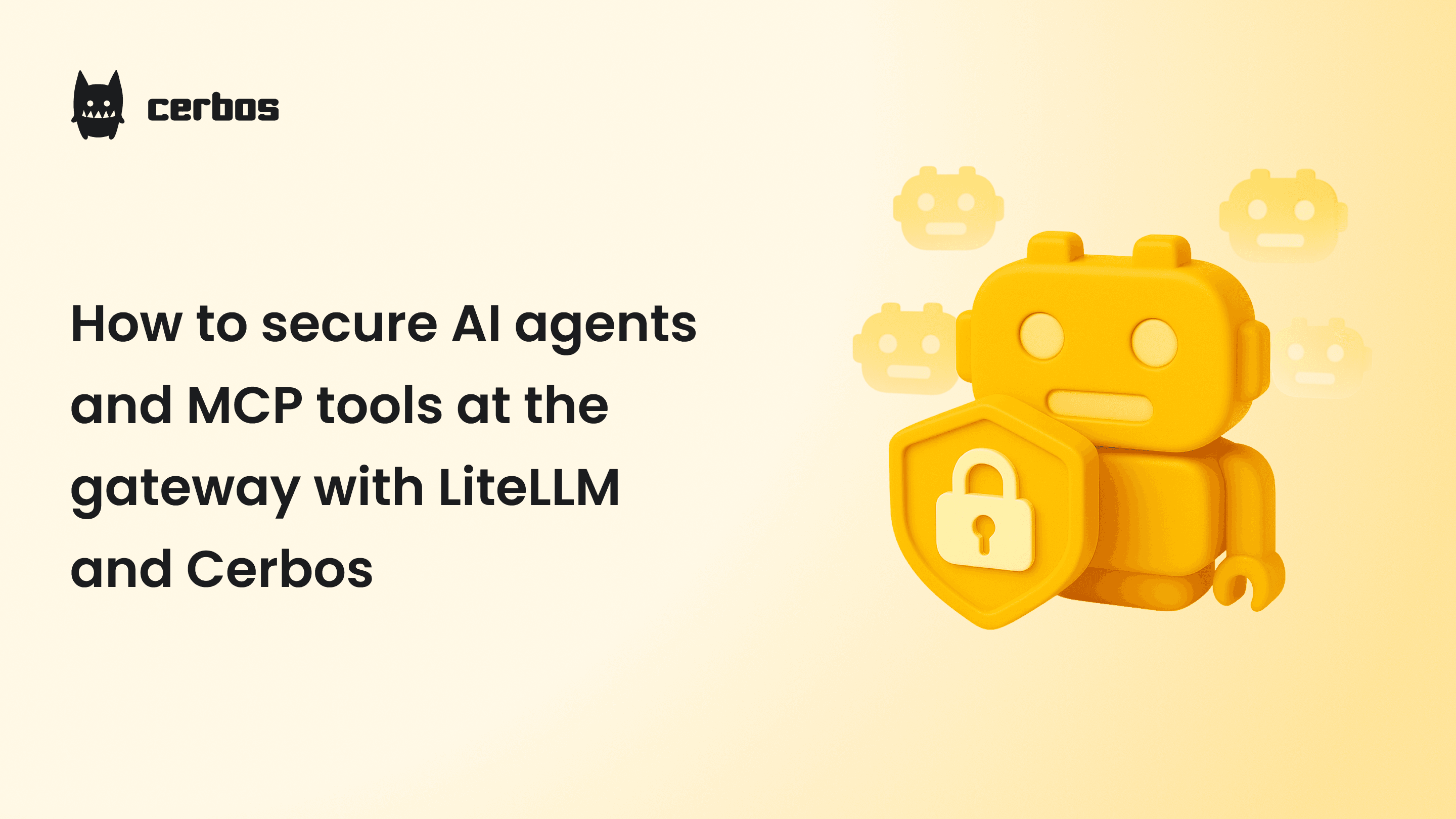 How to Secure AI Agents and MCP Tools at the Gateway With LiteLLM and ...