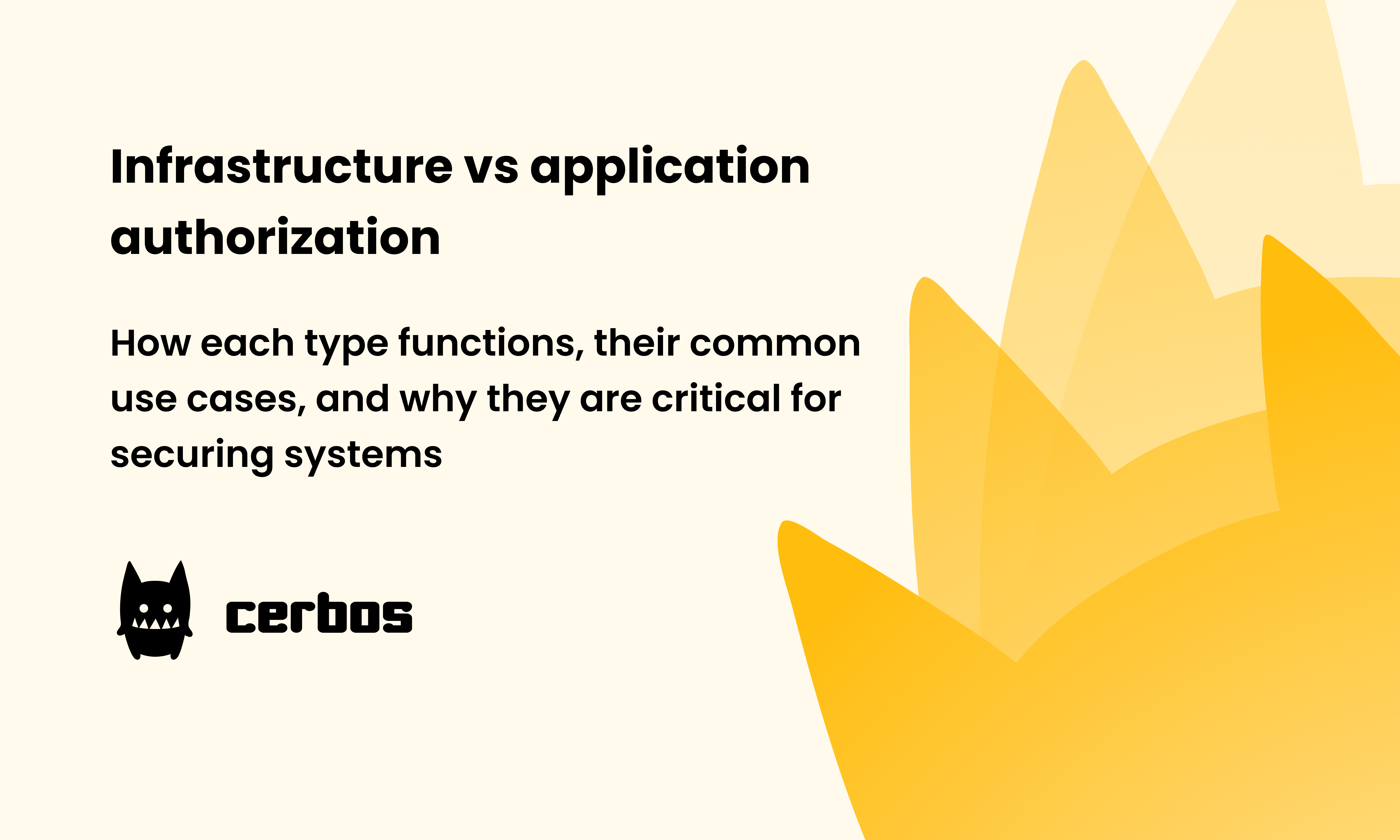 Infrastructure vs Application Authorization | Cerbos
